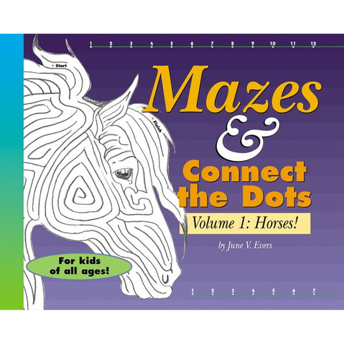 Mazes & Connect The Dots Volume 1: Horses! Book