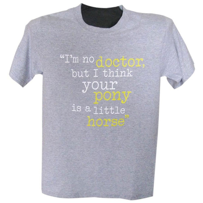 "I'm No Doctor But..." Humorous T-Shirt - Grey